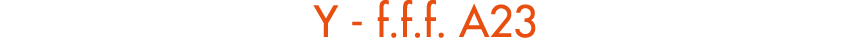 Y f.f.f. A23