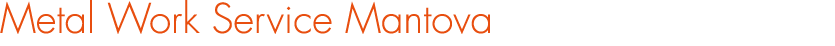 Metal Work Service Mantova